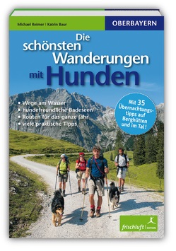 imageWPJGN6R3r9pgm Die schönsten Wanderungen mit Hunden in Oberbayern